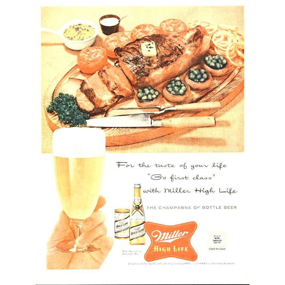 1957 Miller High Life Beer Steak Dinner Platter Vintage Print Ad NY Strip 10x13